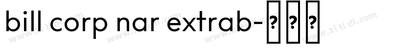 bill corp nar extrab字体转换